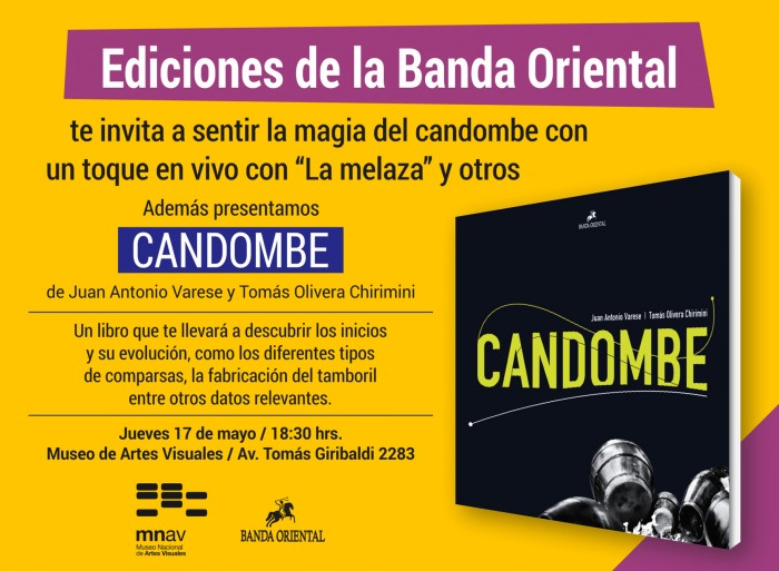 Presentación del libro "Candombe" de Juan Antonio Varese y Tomás Olivera Chirimini