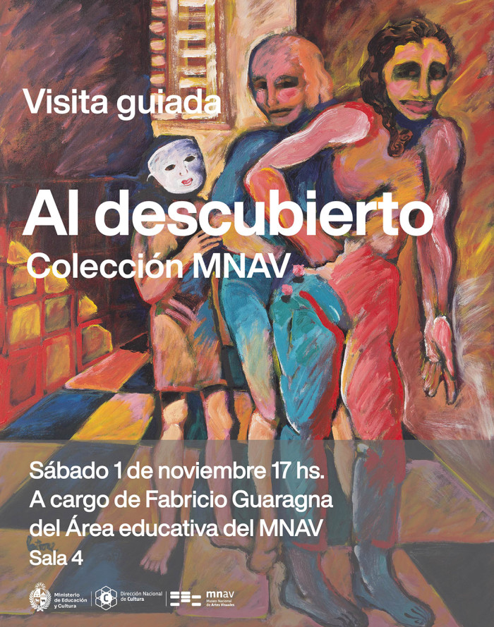  - Visitas guiadas en el marco de la exposición:  "Al descubierto - Colección MNAV" - Museo Nacional de Artes Visuales