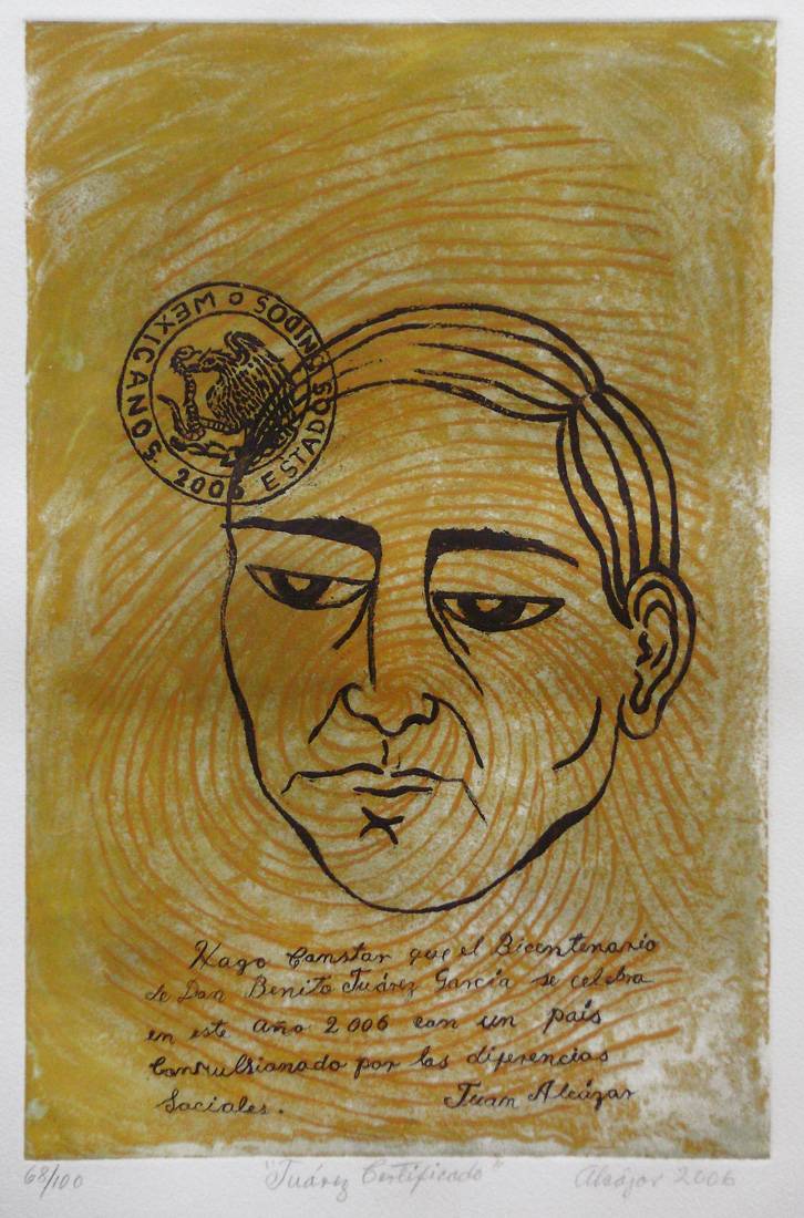 Juárez Certificado, 2006. Juan Alcázar (1955-2013). Grabado.  71 x 54 x  cm. Nº inv. 4887.