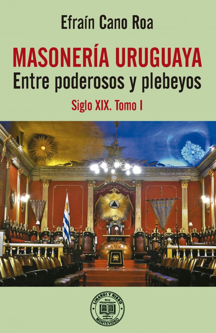  - Presentación del libro: "Masonería uruguaya. Entre poderosos y plebeyos (Siglo XIX, Tomo I)" de Efraín Cano Roa - Museo Nacional de Artes Visuales
