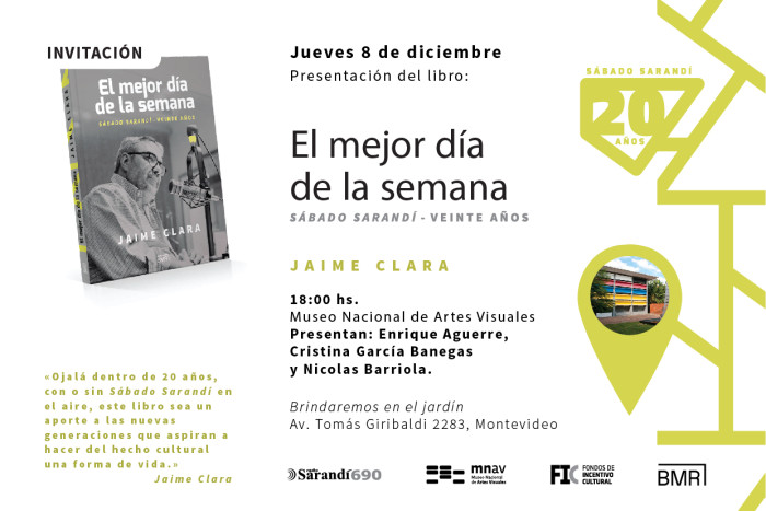 Presentación del libro: El mejor día de la semana, Sábado Sarandí 20 años - Museo Nacional de Artes Visuales - 